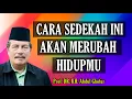 Download Lagu SEDEKAH UNTUK KESUKSESAN DALAM SEGALA HAL | Prof. DR. KH. Abdul Ghofur