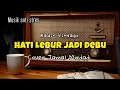 Lagu HATI LEBUR JADI DEBU versi Jazz Akustik  #coversong #nostalgia #swing #acoustic