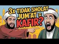 Lagu “ABU NAWAS VS AHLI FIQIH : HUKUM ORANG 3 KALI TIDAK SHOLAT JUMAT, KAFIR ATAU TIDAK ??