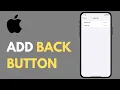 How to Add a Back Button on iPhone iOS 26