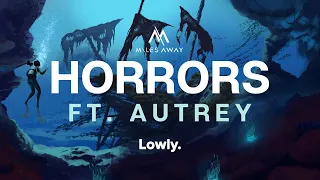 Download Miles Away - Horrors (feat. Autrey) [Official Lyric Video] MP3