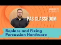 Lagu Replacing and Fixing Percussion Hardware from the PAS Classroom with Andy Kolar