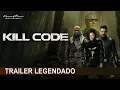 Kill Code 2026 Trailer Legendado