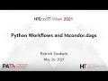 Python Workflows and htcondor dags