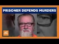 Prisoner explains murders of 3 fellow Tucson inmates