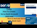 How To Create Serve Bank Account 2023 Serve Bank Activate Card new 2023 Tanvir Solution