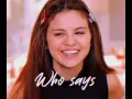Selena gomez - Who says『SLOWED + REVERB』