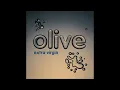 OLIVE – EXTRA VIRGIN (1996) | 5. You're Not Alone