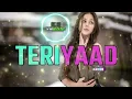 Download Lagu Keyboard Remix India - TERI YAAD - 2025