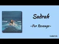 Sadrah - For Revenge | Lirik Lagu