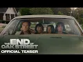 The End of Oak Street | Official Teaser Trailer