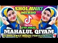 Download Lagu TERBARU 2025 MAHALUL QIYAM DANGDUT SHOLAWAT JAWA PALING EMPUK DAN ENAK DIDENGAR.