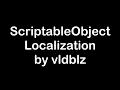 ScriptableObject Localization - Unity Asset 2019