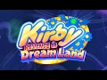 Lagu Kirby: Revenge of Dream Land - Classic Foes Return!