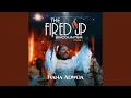 Download Lagu THE FIRED UP ENCOUNTER PHASE I