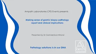 Making sense of gastric biopsy pathology report and clinical implications Webinar