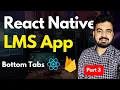 Bottom Tabs - React Native LMS App Engineer Codewala