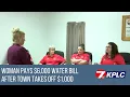 Woman pays 6 000 water bill