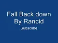 Fall Back Down By Rancid + Lyrics
