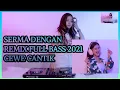 Download Lagu SERMADENGAN DENGAN REMIX FULL BASS 2021