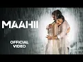 Download Lagu Maahii , Saaj bhatt, Akaisha vats \u0026 Anshul Setia, Robby Singh, Sanjeev c, Afsana k