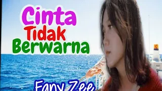 Download FANY ZEE ◇◇◇ CINTA TIDAK BERWARNA, lagu baru 2020 MP3