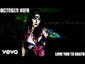 Download Lagu October Noir - Love You To Death