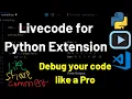 LiveCode for Python VSCode Extension Debug Your Code Like a Pro