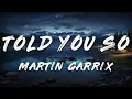 Download Lagu Martin Garrix, Jex - Told You So (Acoustic Version) [ Lyrics ]