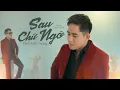 Download Lagu SAU CHỮ NGỜ - ĐINH KIẾN PHONG x PHAN HIẾU | OFFICIAL MV