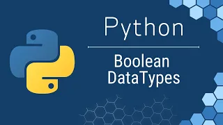 Python for Beginners Learn About Boolean DataTypes