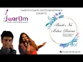 Lagu Beete Na Bitai Raina by Shlok Chaudhary and Priyanka Mitra | SwarOm Events and Entertainment