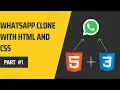 Whatsapp Clone Frontend with Html and Css - BePractical
