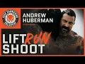 Lift Run Shoot Andrew Huberman Episode 030