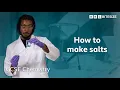 How to make salts with big manny1 GCSE Chemistry BBC Bitesize