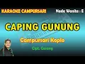 Download Lagu Caping Gunung Karaoke campursari koplo nada wanita