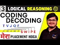 Lecture 3 - CODING DECODING All Type Questions in One I Will Get Placed
