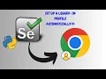Launch Chrome Logged In Automatically With Python Selenium