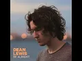 Be Alright - Dean Lewis