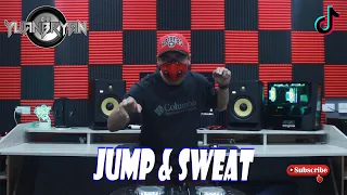 Download JUMP \u0026 SWEAT ( Dj YuanBryan ) | TikTok VIRAL 2021 MP3