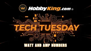 Tech Tuesday Episode 6 - Watts and Amps