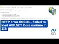 Fix HTTP Error 500 in IIS ASP NET Core Runtime Missing NET