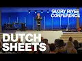 Dutch Sheets Glory River Conference
