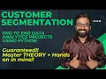 End to End Data Analytics Projects - Customer Segmentation
