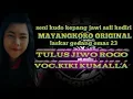 Cover lagu Tulus jiwo rogo versi jaranan - mayangkoro original voc. Kiki live BDI