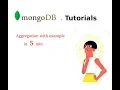 Mongo Aggregation with example learn in 5 min Series-4