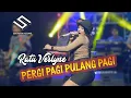 Download Lagu Pergi Pagi Pulang Pagi - Ratu Verlyne with Sagita Jember (Official Music Video SEKAWAN RECORD)
