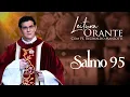 Lagu LEITURA ORANTE | SALMO 95 | 13/12/2025 |  @PadreManzottiOficial