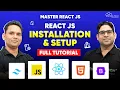 How to INSTALL React JS Setup Your First Project 2026 Master React JS Series