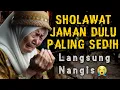 Download Lagu MERINDING SHOLAWAT JAMAN DULU PALING MERDU,SHOLAWAT BURDAH MENENANGKAN PIKIRAN, JIWA DAN HATI